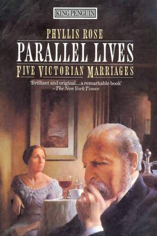 Parallel Lives by Phyllis Rose